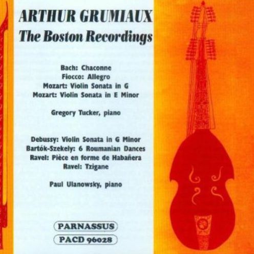 Arthur Grumiaux: The Boston Recordings
