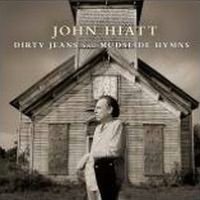 Dirty Jeans and Mudslide Hymns