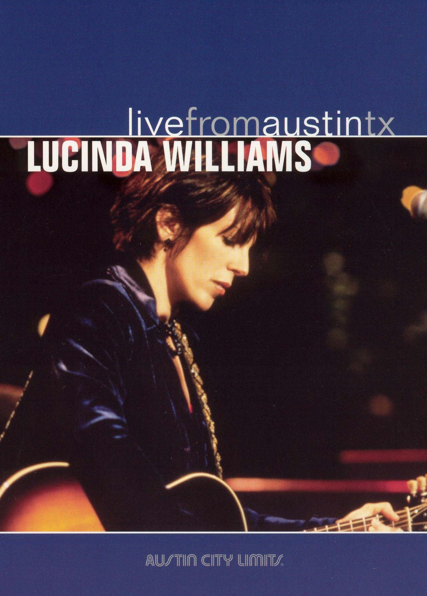 Live From Austin TX: Lucinda Williams