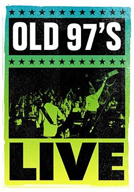 Old 97's Live