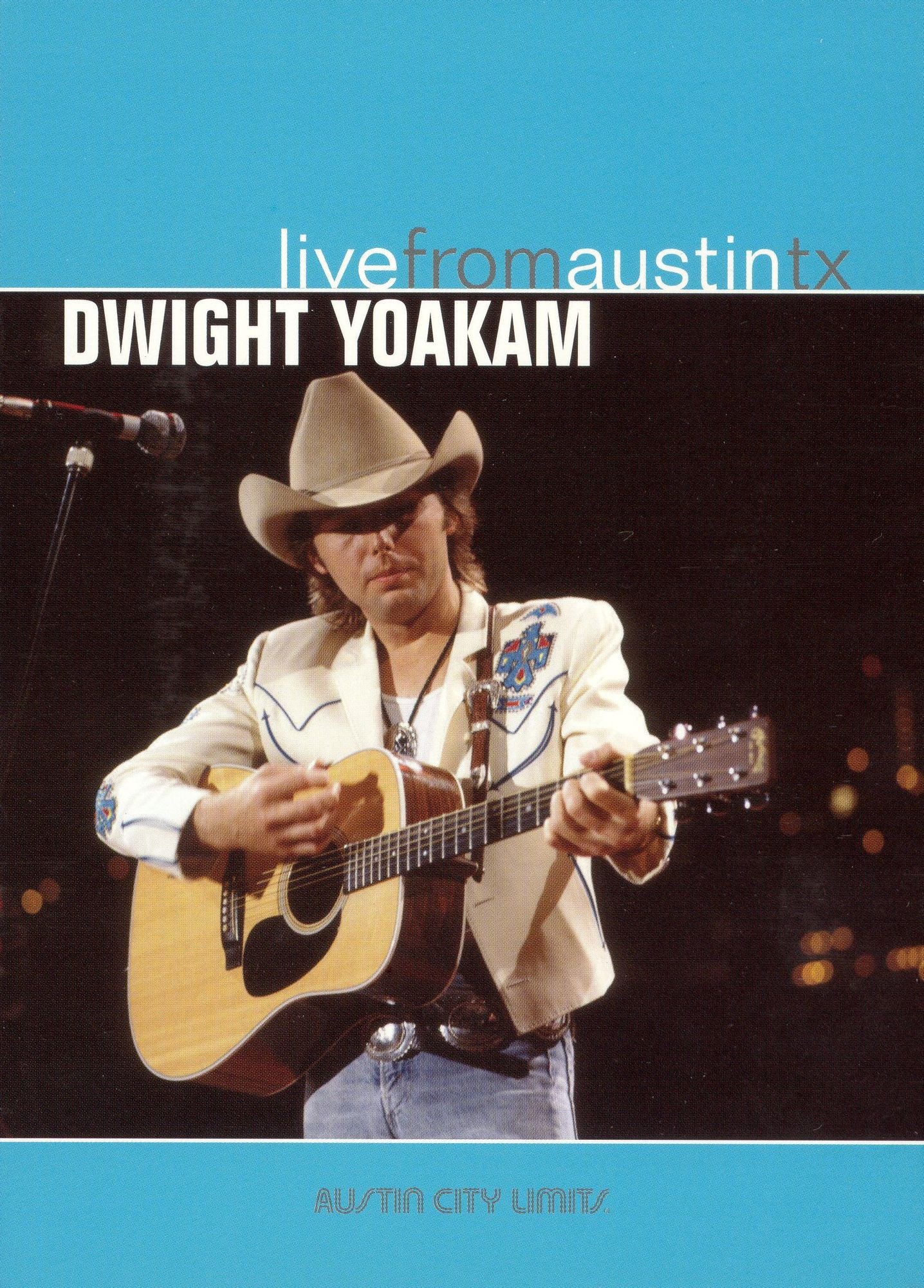 Live From Austin TX: Dwight Yoakam