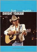 Live From Austin TX: Dwight Yoakam