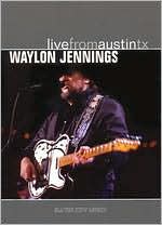 Live from Austin TX: Waylon Jennings