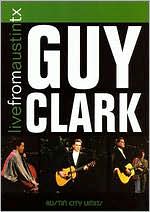 Live From Austin TX: Guy Clark