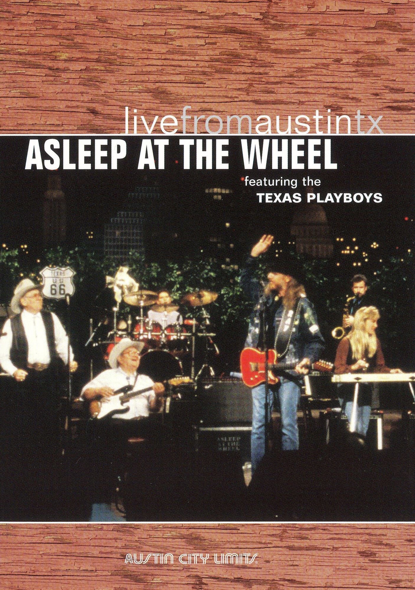 Live From Austin TX: Asleep at the Wheel
