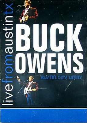 Live From Austin, Texas: Buck Owens