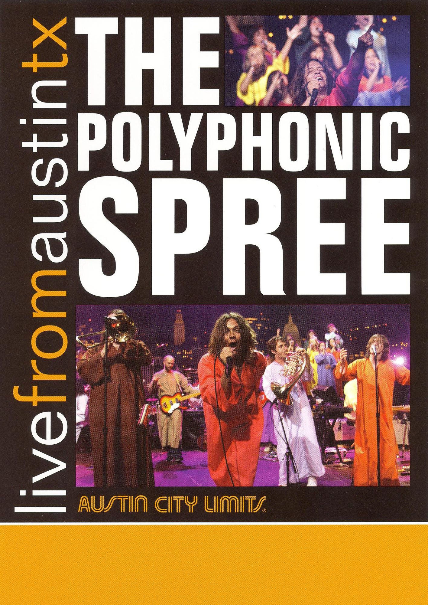 The Live From Austin TX: The Polyphonic Spree