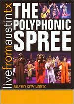 The Live From Austin TX: The Polyphonic Spree