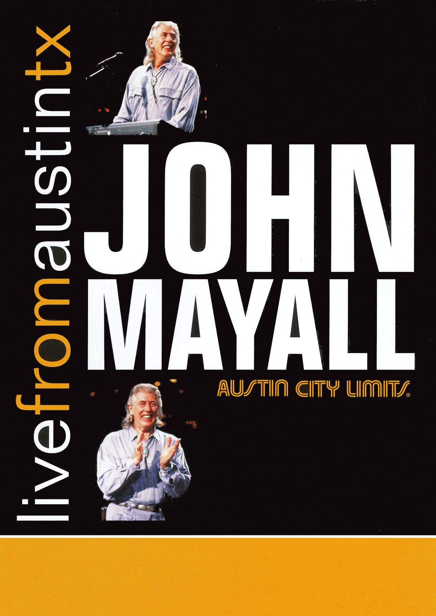 Live From Austin TX: John Mayall