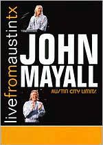 Live From Austin TX: John Mayall