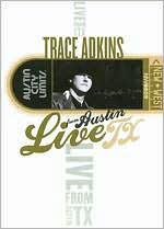 Live from Austin TX: Trace Adkins