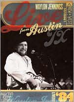 Live from Austin TX: Waylon Jennings