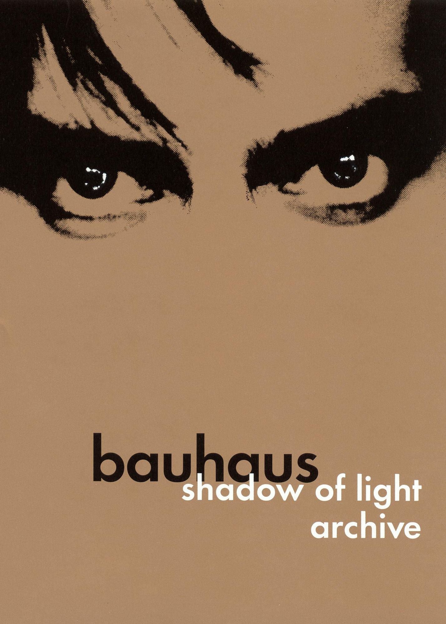 Bauhaus: Shadow of Light/Archive