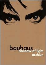 Bauhaus: Shadow of Light/Archive
