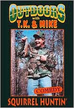 TJ and Mike: Squirrel Huntin