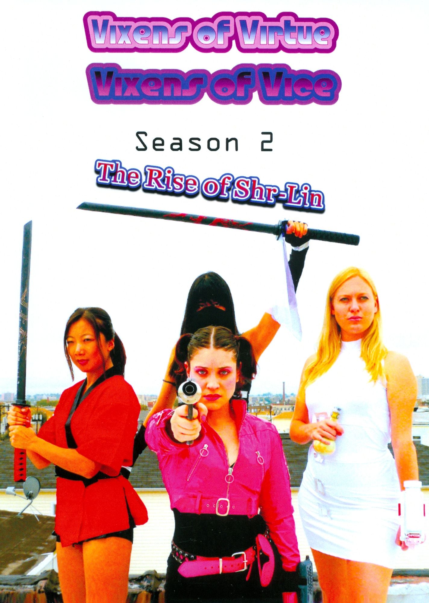 Vixens of Virtue, Vixens of Vice: Season 2: The Rise of Shr-Lin