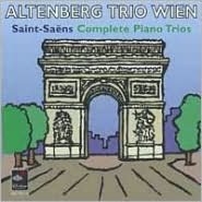 Saint-saëns: Complete Piano Trios