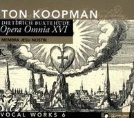 Buxtehude: Opera Omnia XVI - Vocal Works, Vol. 6