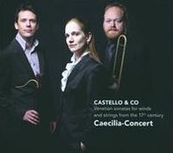 Castello & Co: Venetian Sonatas for Winds and Strings