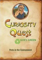 Curiosity Quest Goes Green: Pests In Environment