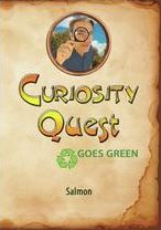 Curiosity Quest Goes Green: Salmon