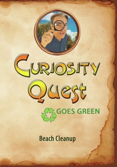 Curiosity Quest Goes Green: Beach Cleanup