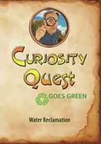 Curiosity Quest Goes Green: Water Reclamation