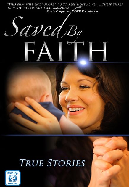 Saved By Faith: True Stories
