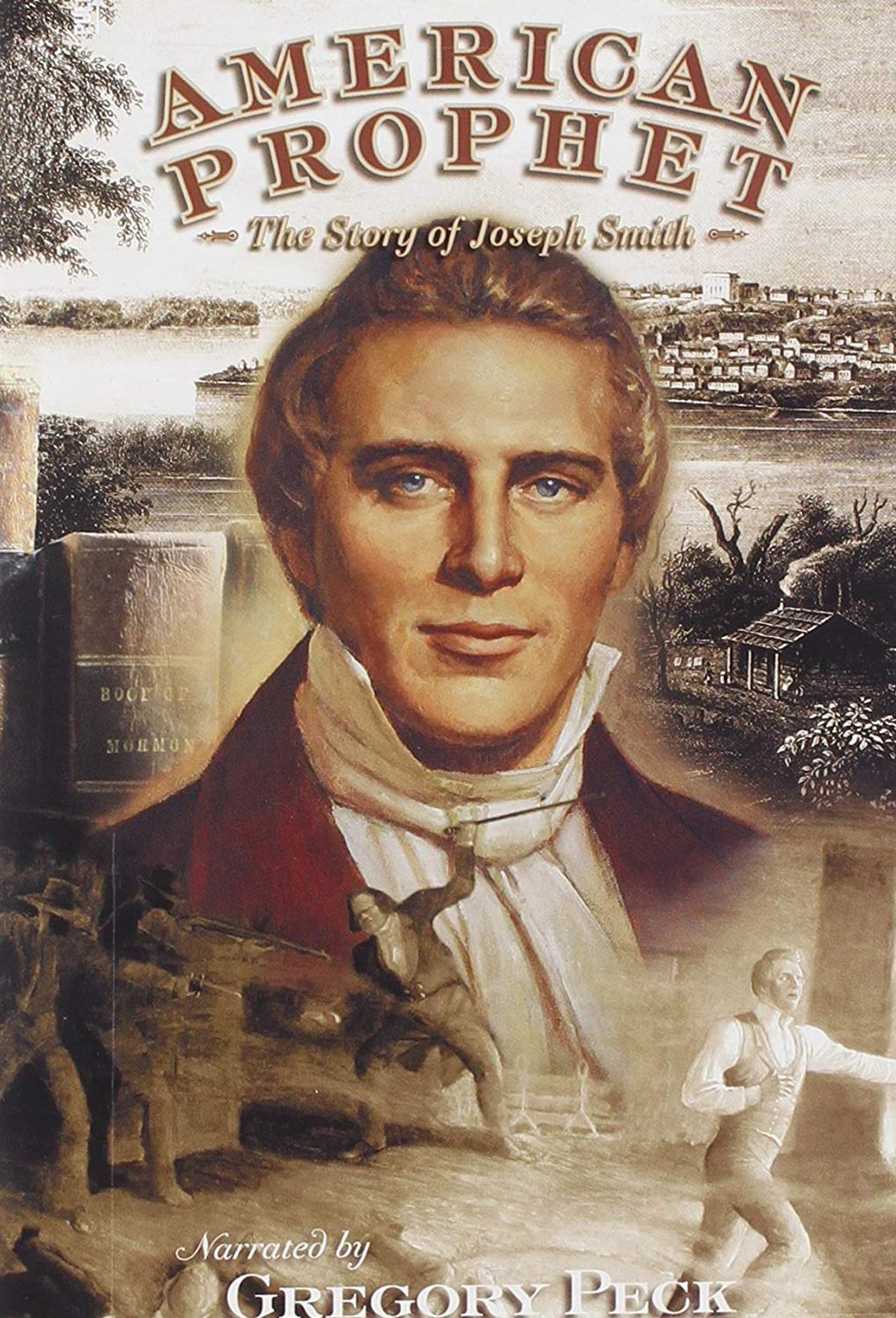American Prophet: The Story of Joseph Smith