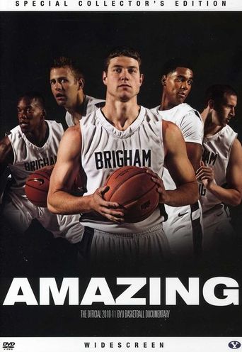 Amazing: The Official 2010-11 Byu Basketball Documentary