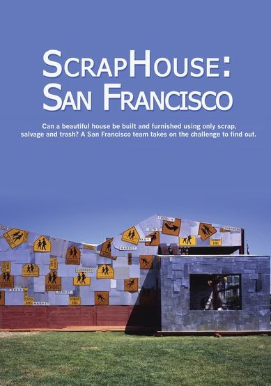 Scraphouse: San Francisco