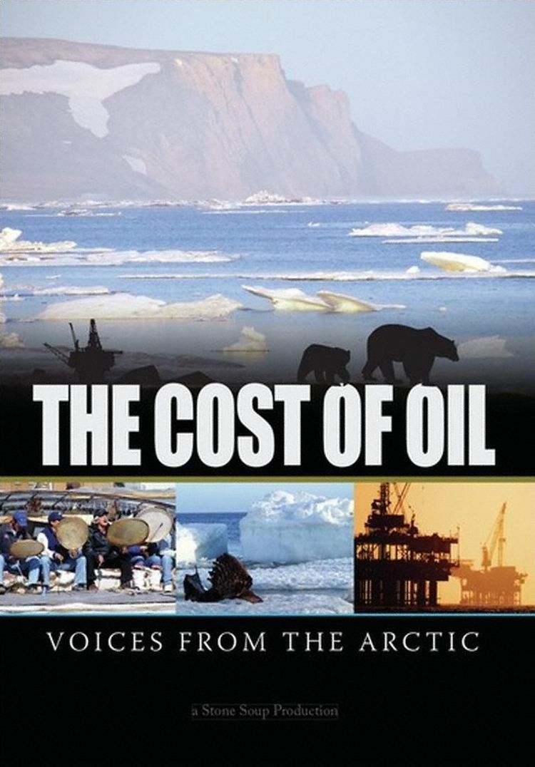 The Cost Of Oil: Voices From The Arctic