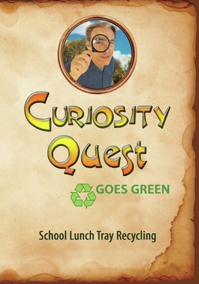 Curiosity Quest Goes Green: School Lunch Tray