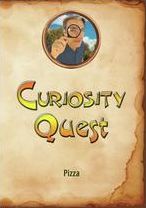 Curiosity Quest: Pizza