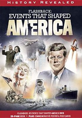 Flashback: 50 Events That Shaped America