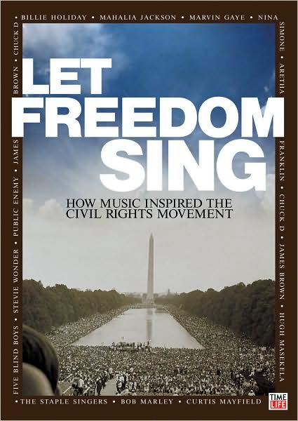 Let Freedom Sing: How Music Shaped the Civil Rights Movement