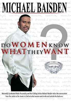 Do Women Really Know What They Want?