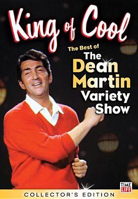 King of Cool: The Best of the Dean Martin Variety Show - Collector's Edition