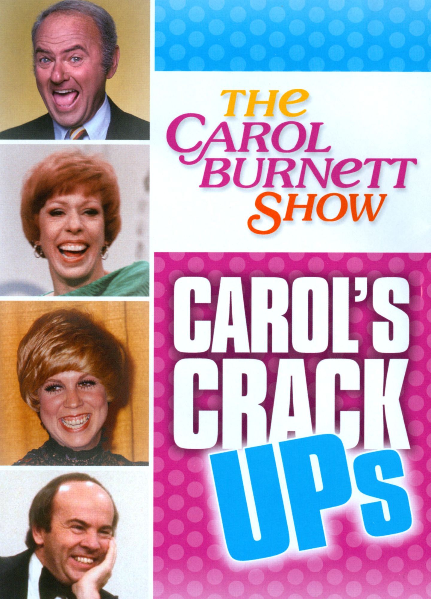 Carol Burnett Show: Carols Crack-up