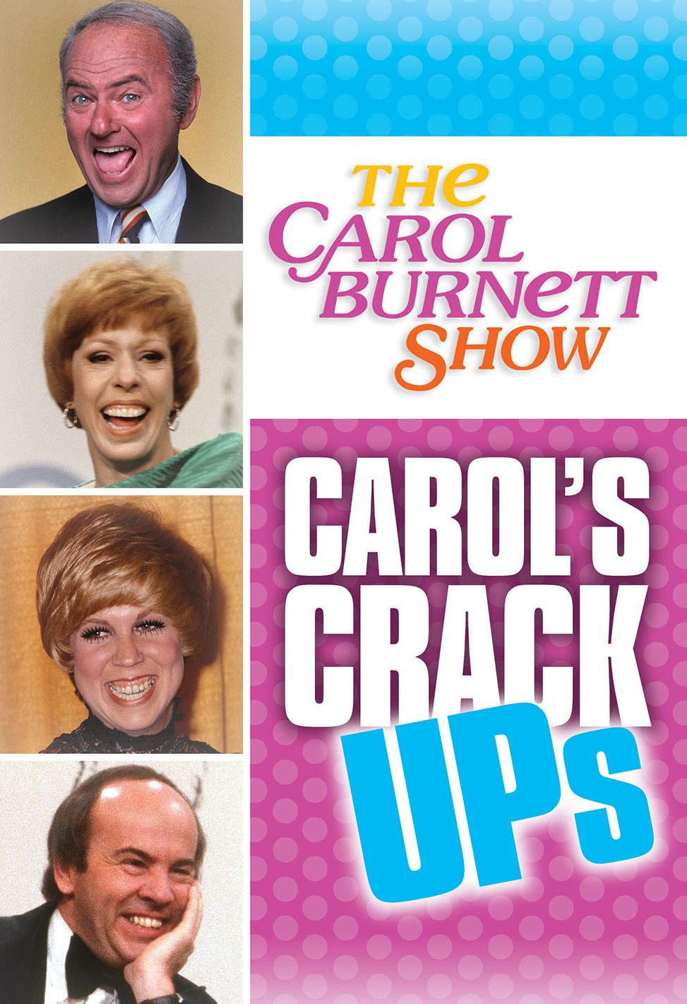 Carol Burnett Show: Carols Crack-up