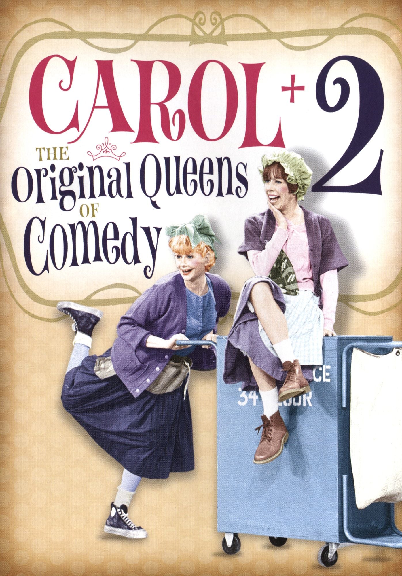 Carol + 2: The Original Queens of Comedy
