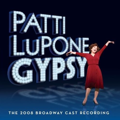 Patti Lupone's Gypsy: The 2008 Broadway Cast Album