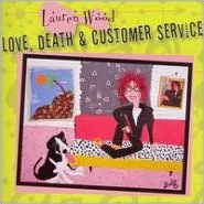 Love, Death & Customer Service