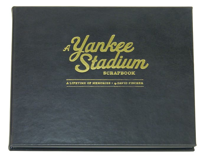 Yankee Stadium Scrapbook: A Lifetime of Memories