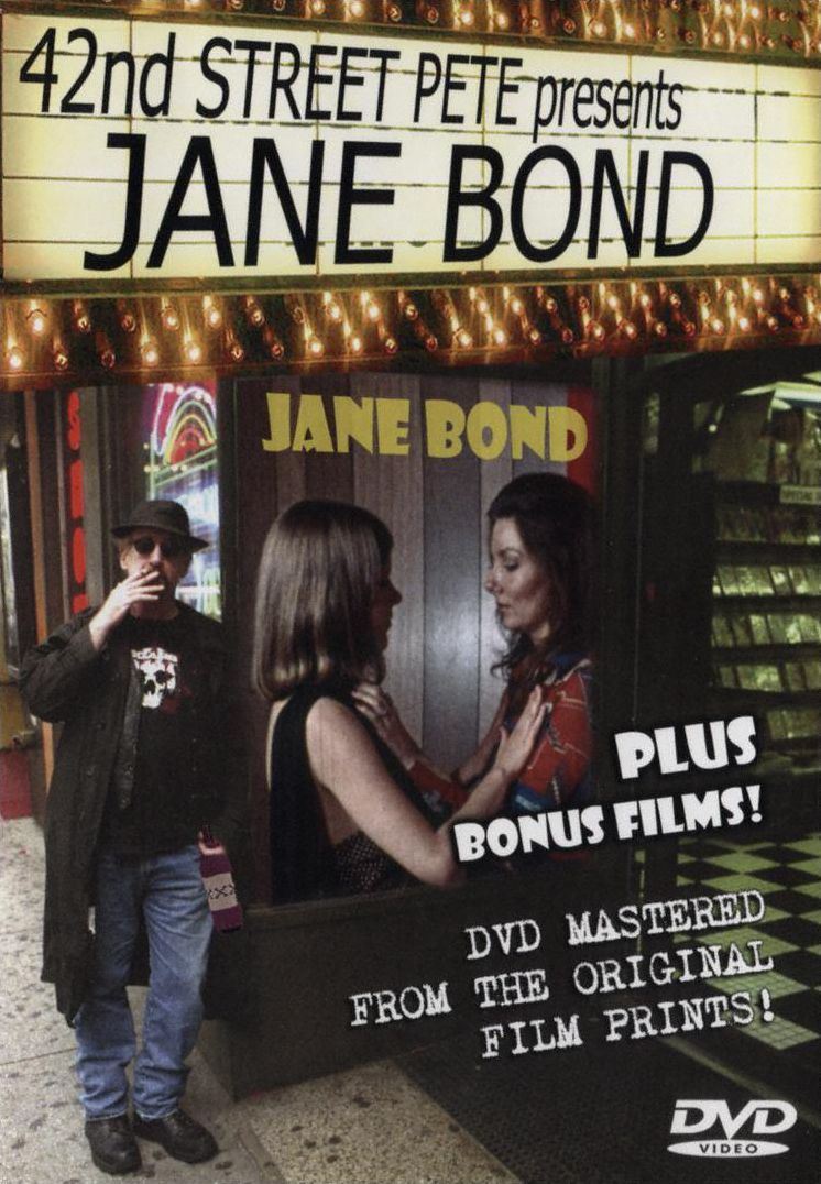 42nd Street Pete Presents: Jane Bond