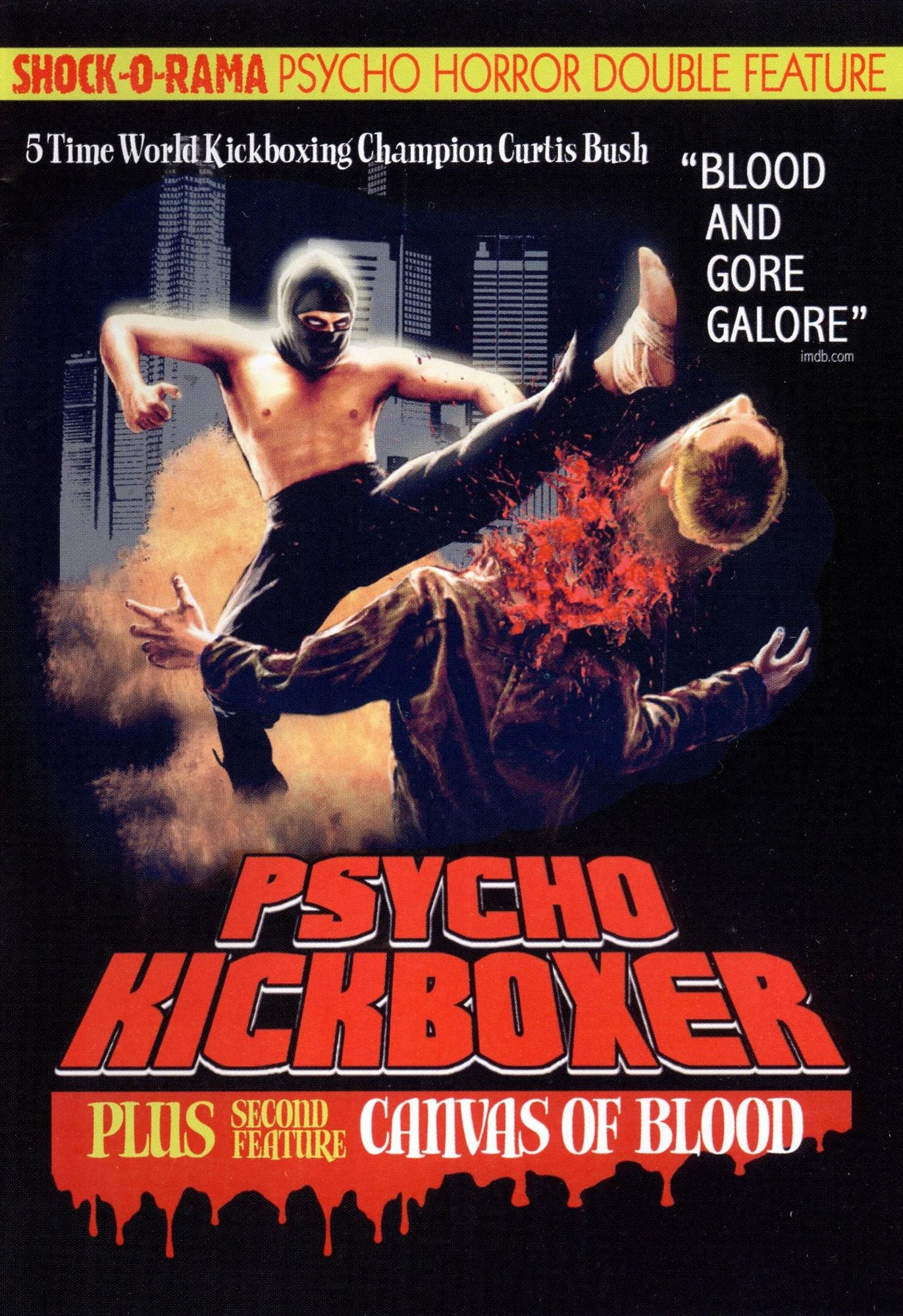 Psycho Horror Double Feature: Psycho Kickboxer/Canvas of Blood