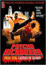 Psycho Horror Double Feature: Psycho Kickboxer/Canvas of Blood