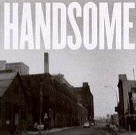 Handsome