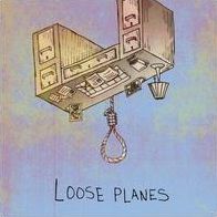 Loose Planes