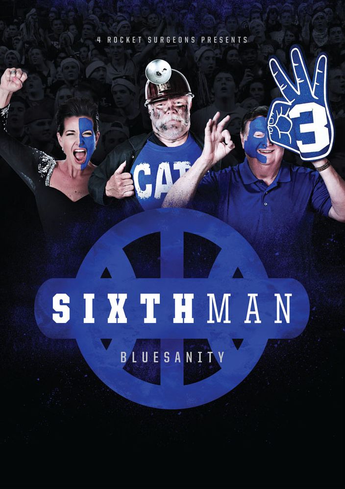 University Of Kentucky: The Sixth Man